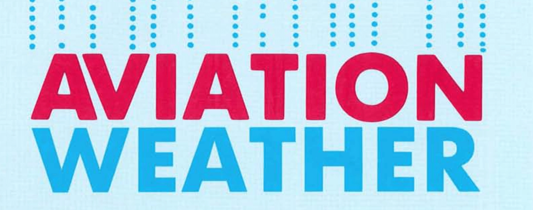Why We Still Reference Older FAA Weather Publications